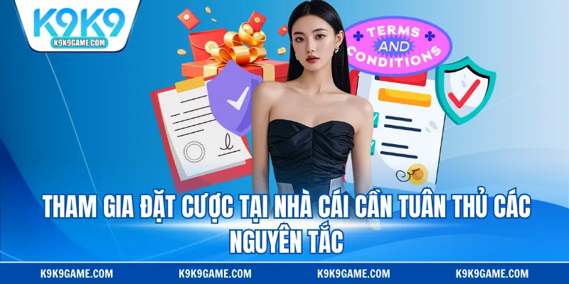 Tham gia đặt cược tại nhà cái cần tuân thủ các nguyên tắc